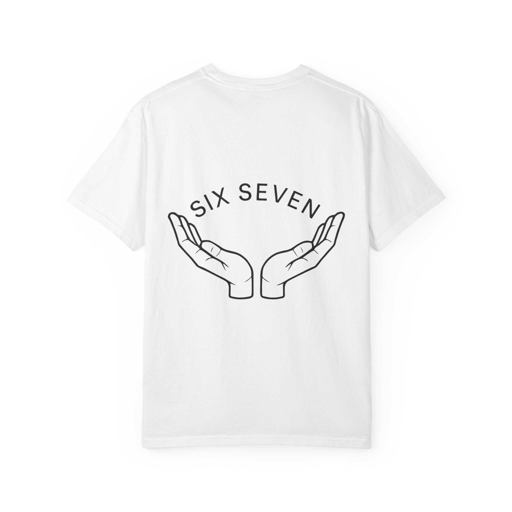 SIX SEVEN Garment-Dyed T-Shirt — 'six seven shirt' Graphic Tee